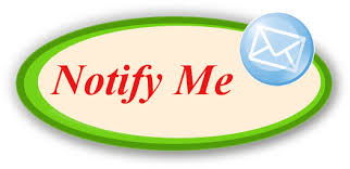 Notify Me in email or sms